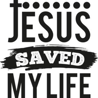 Jesus Saved My Life Religious Free Svg File Svg Heart