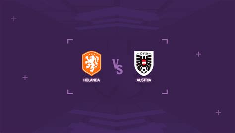 Holanda Vs Austria Horario Y Dónde Ver En Vivo El Partido De La