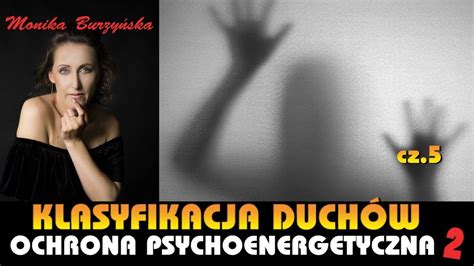 Archiwum Wdw Ochrona Psychoenergetyczna Cz Klasyfikacja Duch W