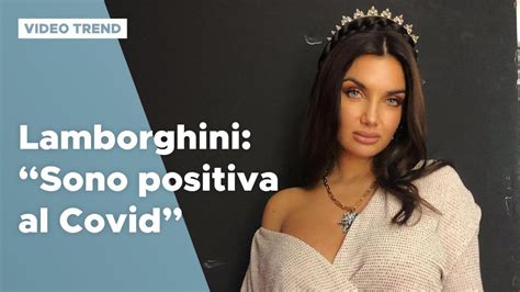 Elettra Lamborghini Positiva Come Ho Capito Di Avere Il Covid