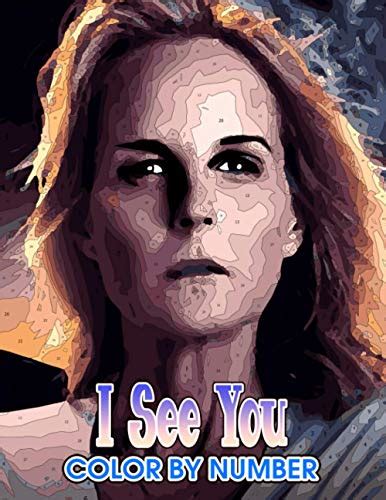 I See You Color By Number I See You Coloring Book An Adult Coloring Book For Stress Relief By