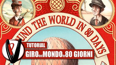 Il Giro Del Mondo In 80 Giorni Giochi Da Tavolo VaiPasso 31 YouTube