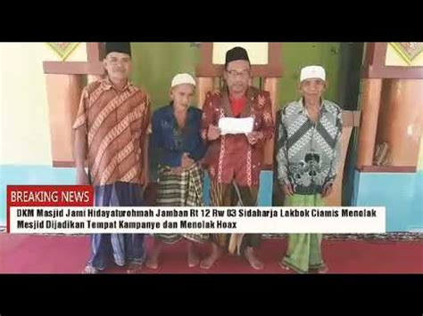 DKM Masjid Jami Hidayaturohmah Sidaharja Lakbok Ciamis Menolak Hoax Dan