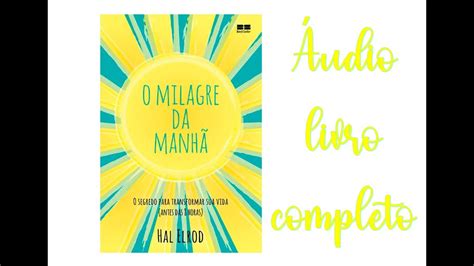 O Milagre da Manhã Áudiolivro Completo audiolivro omilagredamanhã