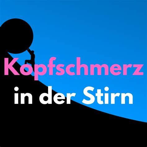 Kopfschmerz In Der Stirn Ursachen Symptome Und Behandlung