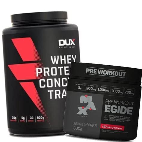 Whey Concentrado 900g Dux PrÉ Treino Égide 300g Max Titanium Coco