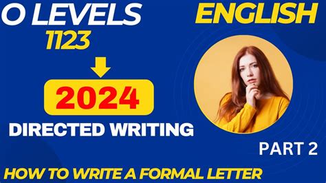 O Level English Directed Writing How To Write A Formal Letter Part