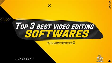 Best Video Editing Softwares For Low End Pc Youtube