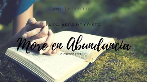 La Palabra De Cristo More Colosense 3 16 YouTube