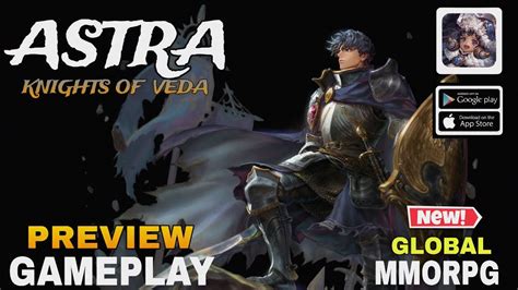 Astra Knights Of Veda Gameplay Preview New Global MMORPG Upcoming For