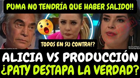 Alicia Manda Mensaje A Producci N Paty Navidad Destapa La Verdad