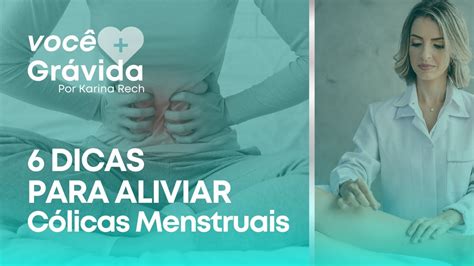 6 dicas para aliviar cólicas menstruais fertilidade medicinachinesa