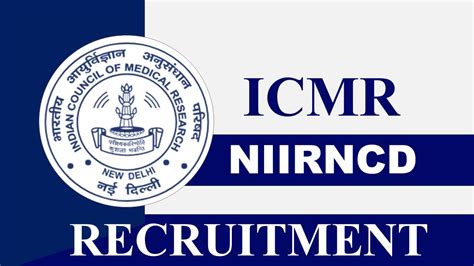 ICMR NIIRNCD Recruitment 2023 Field Investigator Scientist Posts