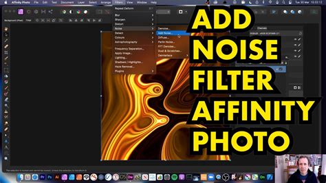 How To Use Add Noise Filter In Affinity Photo For Beginners Youtube