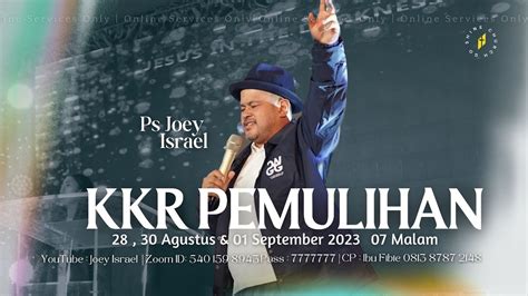 PS JOEY ISRAEL KKR PEMULIHAN JUMAT 01 SEPT 2023 YouTube