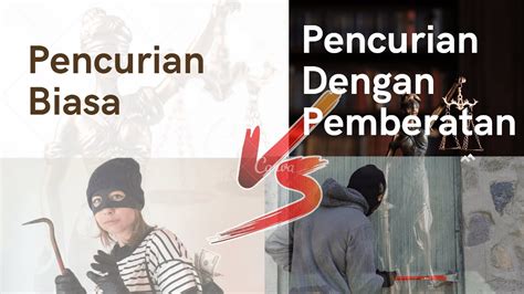 Pencurian Biasa Dan Pencurian Dengan Pemberatan YouTube