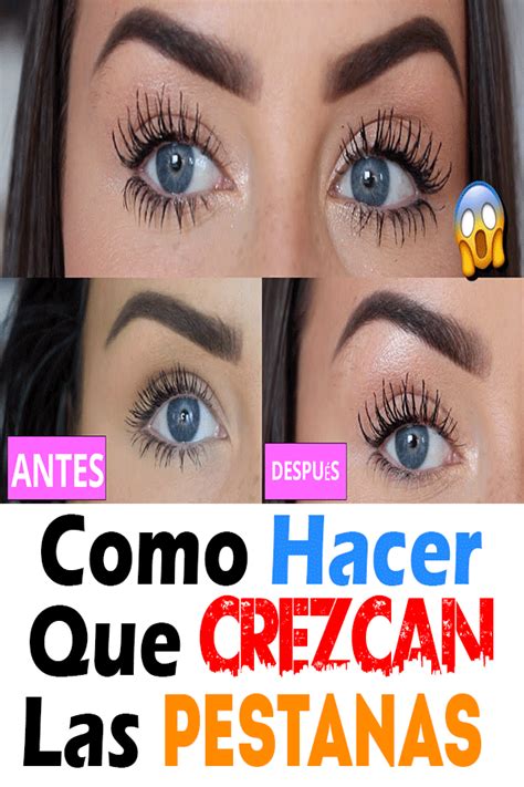 CÓMO HACER QUE CREZCAN LAS PESTAÑAS con imágenes Crecer las