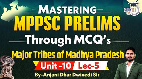 Mppsc Pre Major Tribes Of Madhya Pradesh Unit Mppsc Mcq