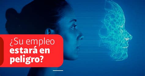 Estos son los empleos que podrían ser reemplazados por inteligencia