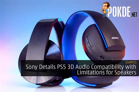 Sony Details PS5 3D Audio Compatibility With Limitations For Speakers ...