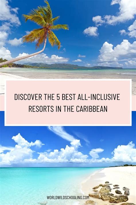 Discover The 5 Best All-Inclusive Resorts in The Caribbean | Best all ...