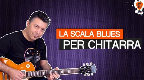 La Scala Blues Per Chitarra