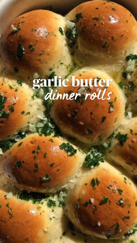 Garlic Butter Dinner Rolls Dinner Rolls Recipe Homemade Buns Recipe