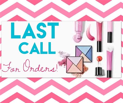 Last Call For Orders Mary Kay Last Call Color Street