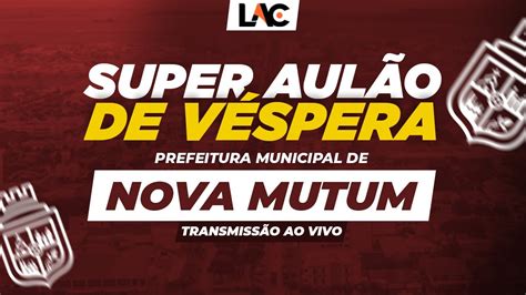 Super Aul O De V Spera Prefeitura Municipal De Nova Mutum Youtube