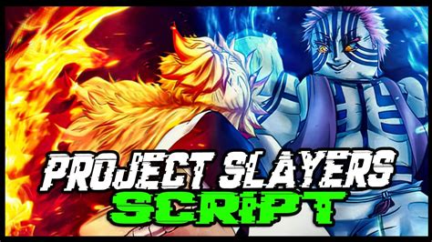 New Project Slayers Script Very Op 2022 ️ Youtube