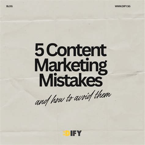 5 Common Content Marketing Mistakes And How To Avoid Them — Dify Singapore Blockchain Pr