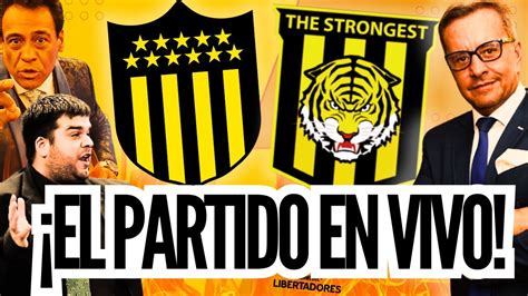 Pe Arol The Strongest Partido En Vivo De Copa Libertadores Con