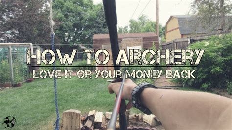 Archery Basics How To Get Started Youtube