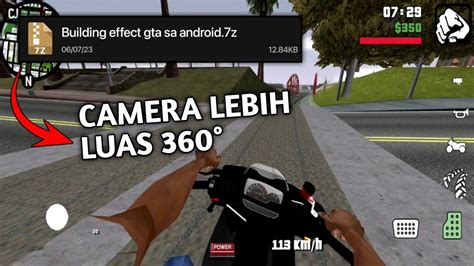 SHARE CAMERA 360 SEPERTI GTA PC DI GTA SA ANDROID COCOK UNTUK BALAP