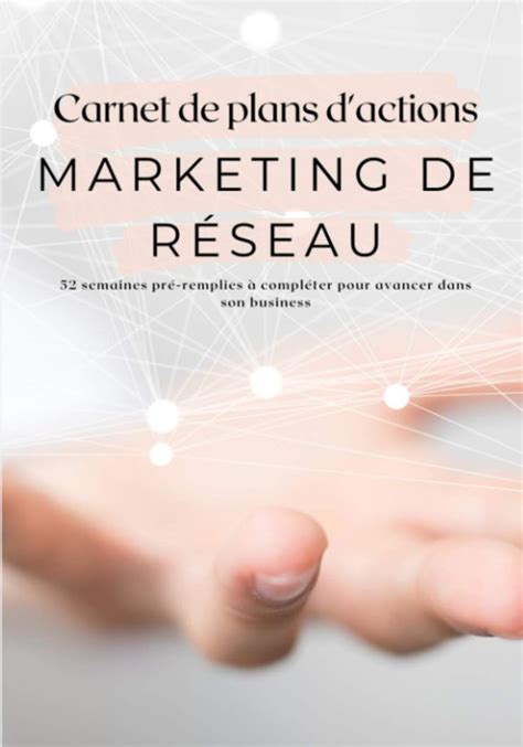 Carnet de plans d actions marketing de réseau 52 semaines de suivi de