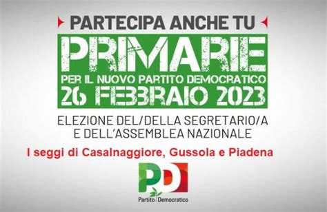 Primarie Pd Domenica 26 Febbraio Dove Si Vota A Casalmaggiore Gussola E