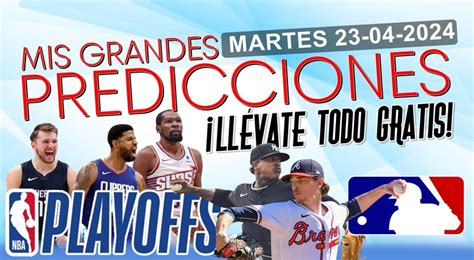 MARTES 23 04 2024 MLB Y NBA BOLETÍN GRATUITO CON CADA JUEGO CUPOS