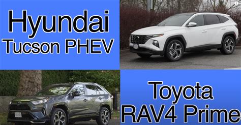 Toyota Rav Prime Vs New Hyundai Tucson Phev Comparison Review