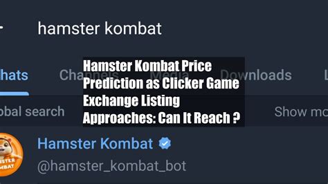 Hamster Kombat Price Prediction As Clicker Game Exchange Listing YouTube