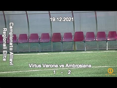 CAMPIONATO REGIONALE ELITE VENETO UNDER 17 VIRTUS VERONA Vs