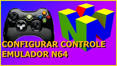 Como CONFIGURAR CONTROLE EMULADOR N64 2023 PROJECT64 CONTROLLER