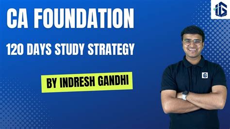 120 Days Strategy For CA Foundation Exams Indresh Gandhi Law BCR