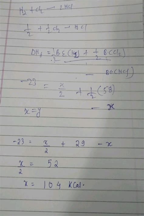 Consider The Reaction Of Formation Of Hcl From Hy And Cls The Enthalpy