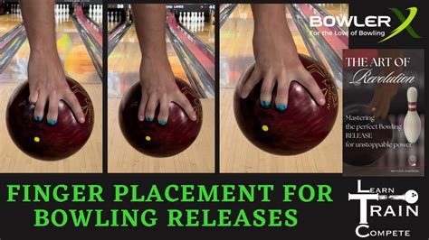 Finger Position Changes Your Bowling Ball Roll Release Tips YouTube