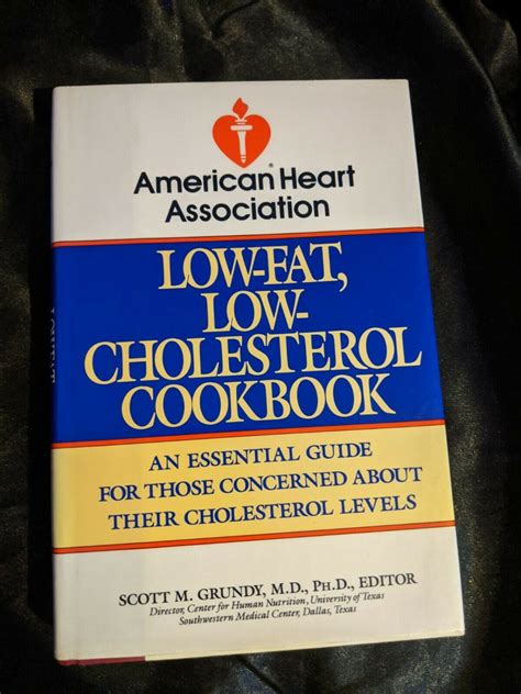 The American Heart Association Low Fat Low Cholesterol Cookbook