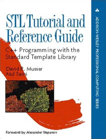 STL Tutorial And Reference Guide C Programming With The Standard