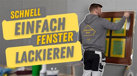 Schritt F R Schritt Fenster Lackieren Youtube