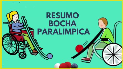 Resumo Bocha Paralimpica Intenda Um Pouco Mais Sobre O Esporte Deporto