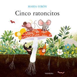 Kalandraka Libros Para So Ar Cinco Ratoncitos