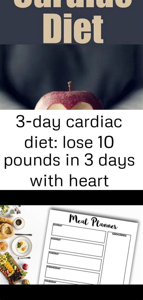 3 Day Cardiac Diet Lose 10 Pounds In 3 Days With Heart Healthy Foods